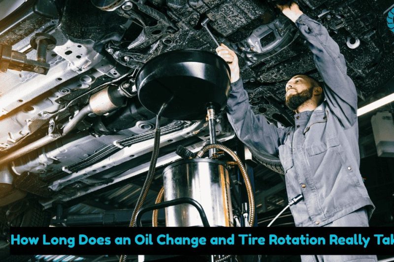 How Long Does an Oil Change and Tire Rotation Really Take?