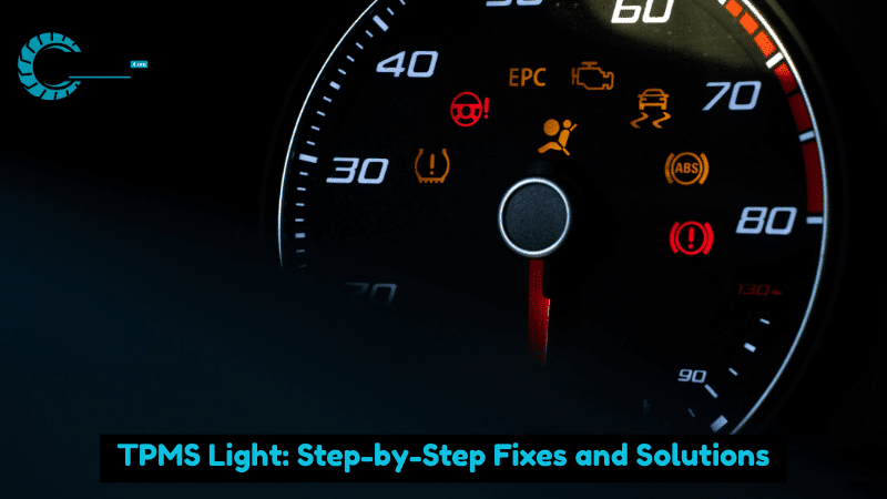 TPMS Light: Step-by-Step Fixes and Solutions