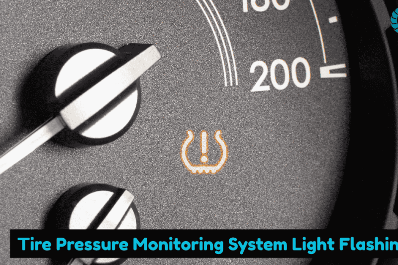 Tire Pressure Monitoring System Light Flashing? Don’t Ignore This