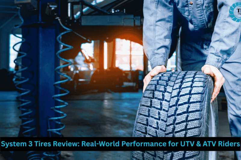 System 3 Tires Review: Real-World Performance for UTV & ATV Riders