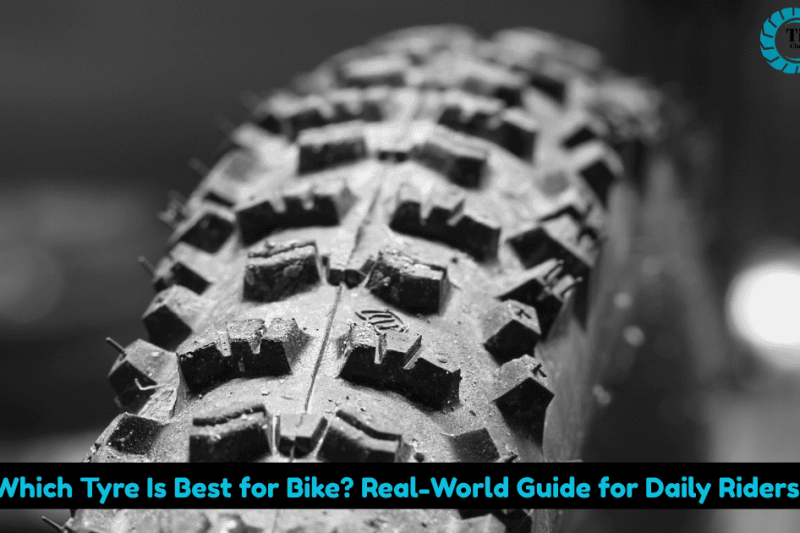 Which Tyre Is Best for Bike? Real-World Guide for Daily Riders