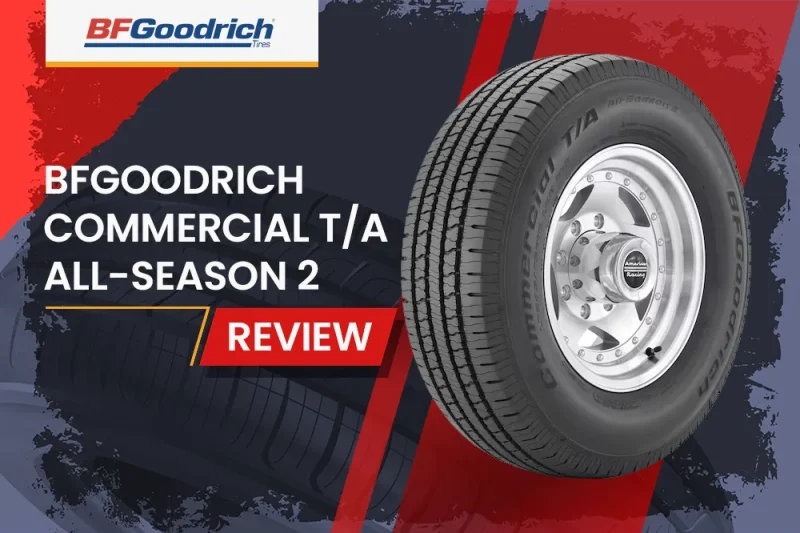 BFGoodrich Commercial T/A All-Season 2 Review: Traction Meets Efficiency