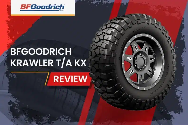BFGoodrich Krawler T/A KX Review: Is This the Ultimate Off-Road Tire?