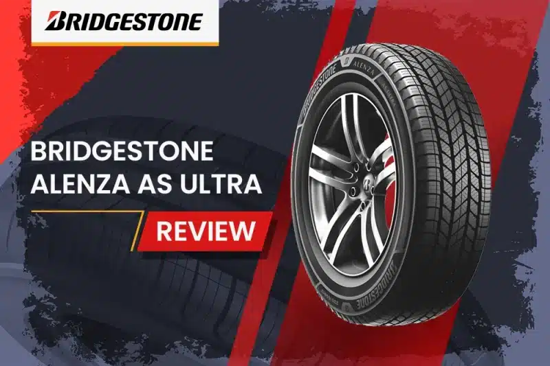 Bridgestone Alenza AS Ultra Review: The All-Season Tire That Does It All