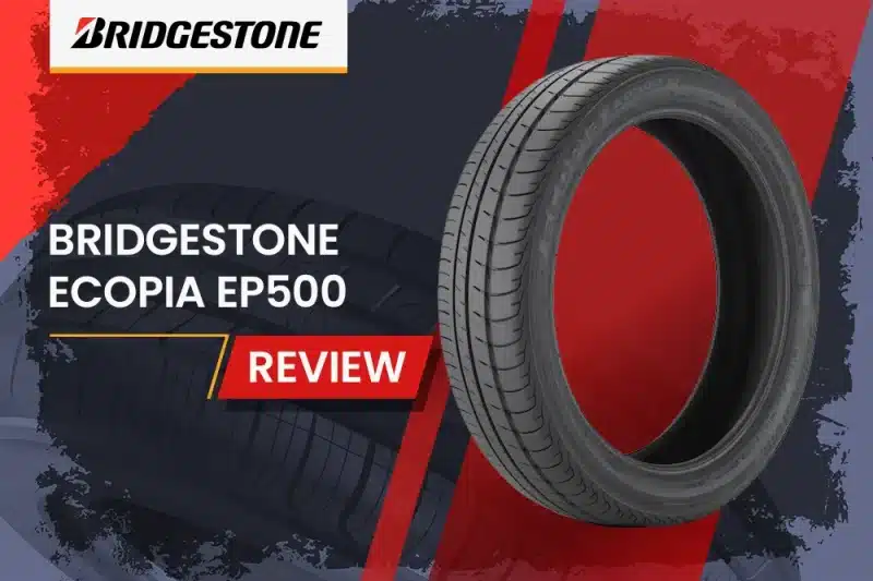 Bridgestone Ecopia EP500 Review: The Eco-Friendly Grand Touring Tire That Doesn’t Compromise