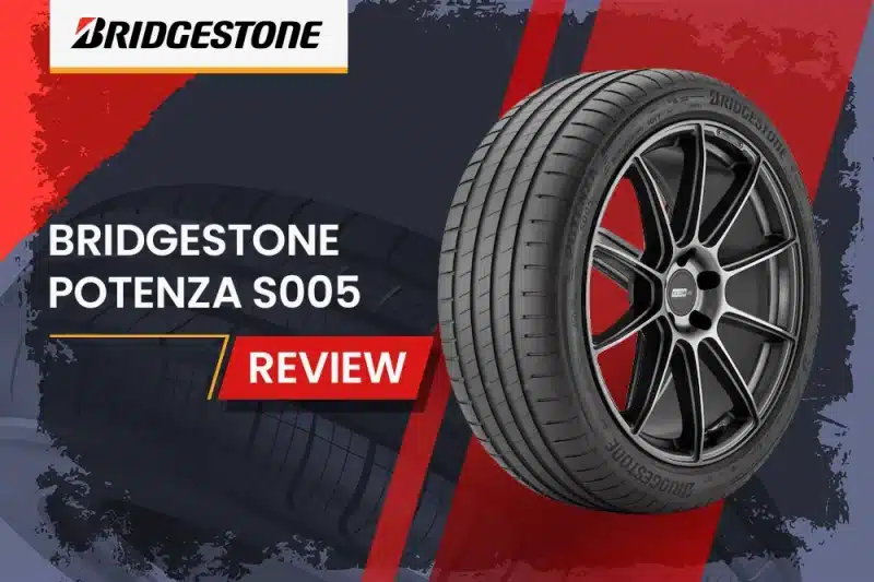 Bridgestone Potenza S005 Review: The Ultimate Performance Summer Tire?