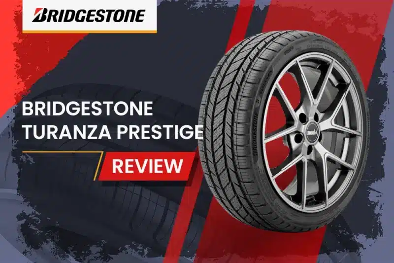 Bridgestone Turanza Prestige Review: The Ultimate Grand Touring All-Season Tire