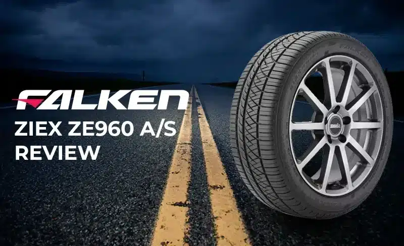 Falken ZIEX ZE960 A/S Review: All-Season Tire – Is It Worth Buying?