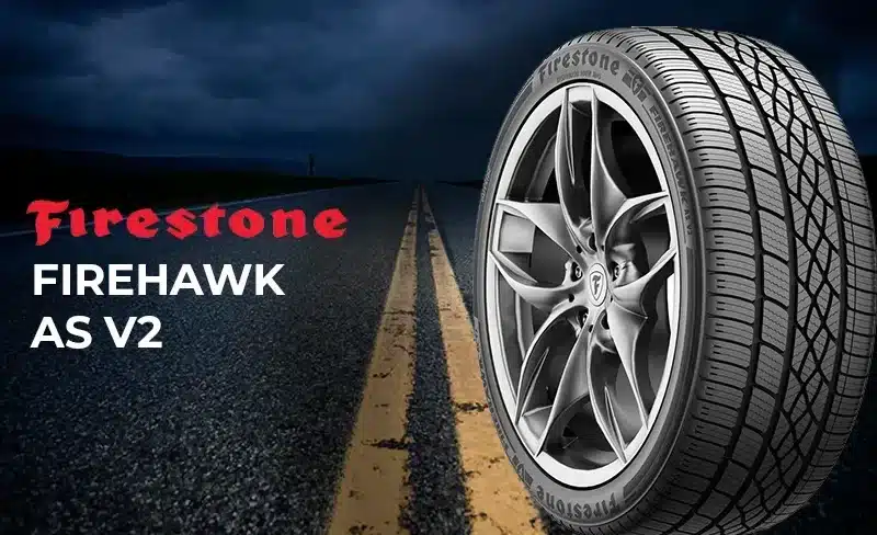 Firestone Firehawk AS V2 Review: The All-Season Tire That Supercharges Your Drive