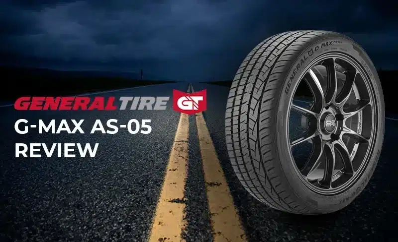 General G-MAX AS-05 Review: The Affordable All-Season Tire You Need to Know About