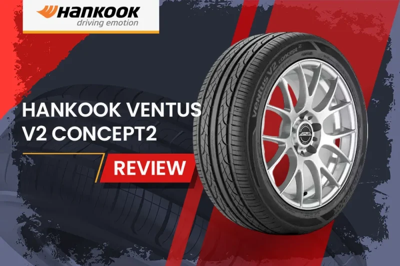 Hankook Ventus V2 Concept2 Review: The Ultimate High-Performance Summer Tire for Enthusiasts