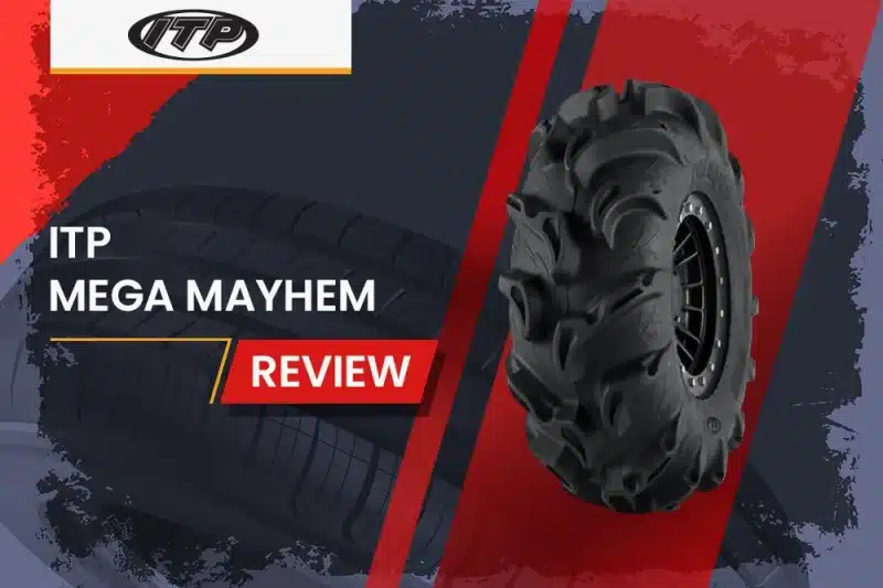 ITP Mega Mayhem Review: Your Ultimate ATV Tire