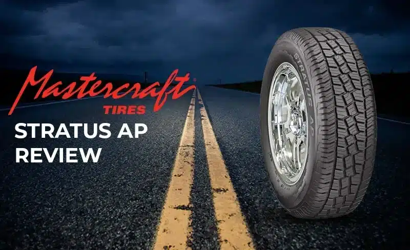 Mastercraft Stratus AP Review: An All-Purpose Tire That Really Performs