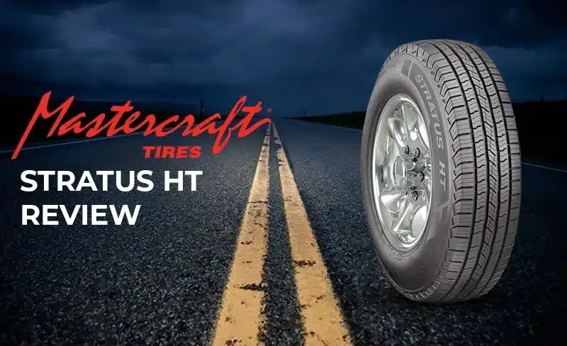 Mastercraft Stratus HT Tires Review: Are They Worth It in 2026?