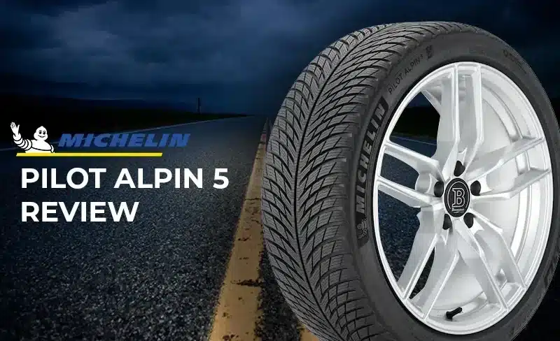 Michelin Pilot Alpin 5 Review: The Ultimate Winter Tire for Luxury and Performance Vehicles