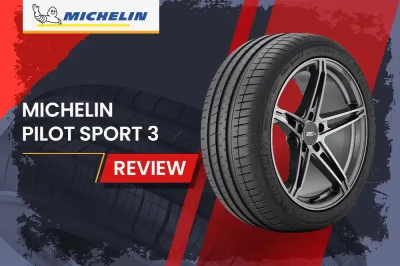 Michelin Pilot Sport 3 Review: The Ultimate Performance Tire