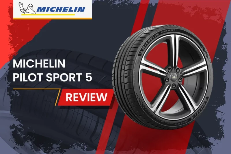 Michelin Pilot Sport 5 Review: The Ultimate Summer Tire for Performance Enthusiasts