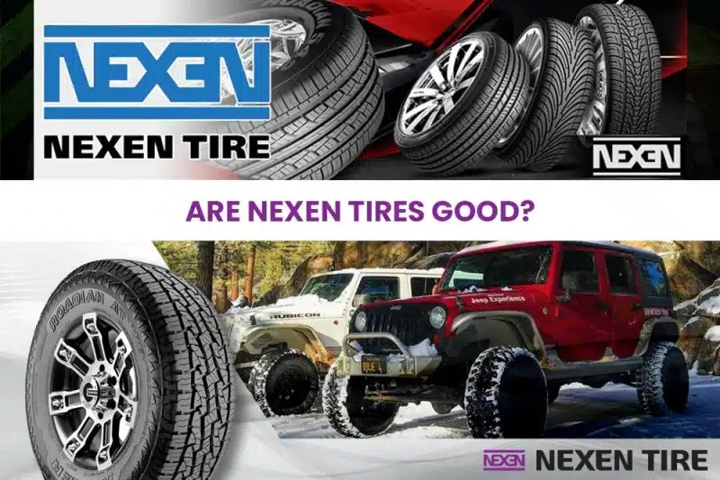 Nexen Tires Review: Are Nexen Tires Good?