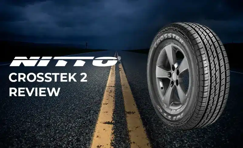Nitto Crosstek 2 Review: A Versatile Tire for All-Round Performance