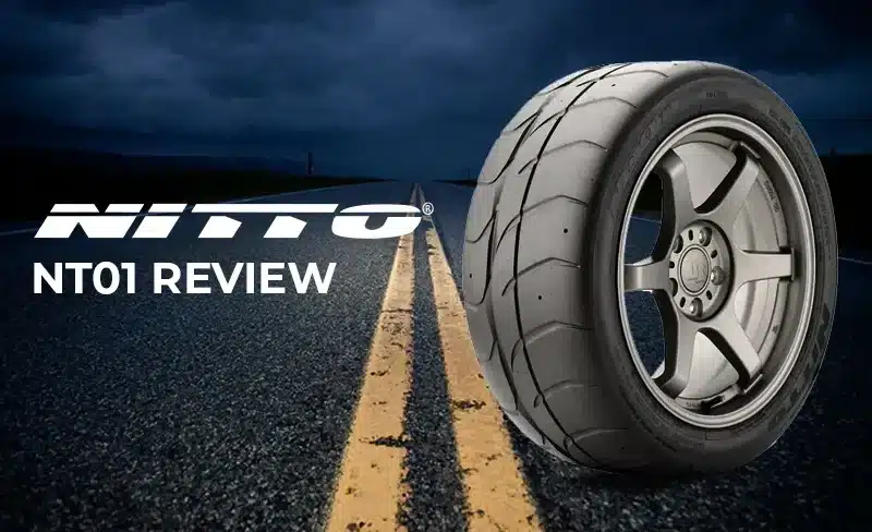 Nitto NT01 Review: How Do They Handle on the Track?
