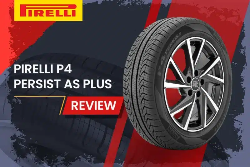 Pirelli P4 Persist AS Plus Review: All-Season Performance Meets Eco-Friendly Design