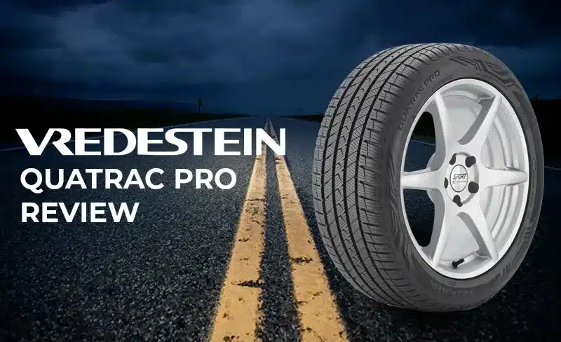 Vredestein Quatrac Pro Review: The All-Season Tire That Delivers in Any Weather