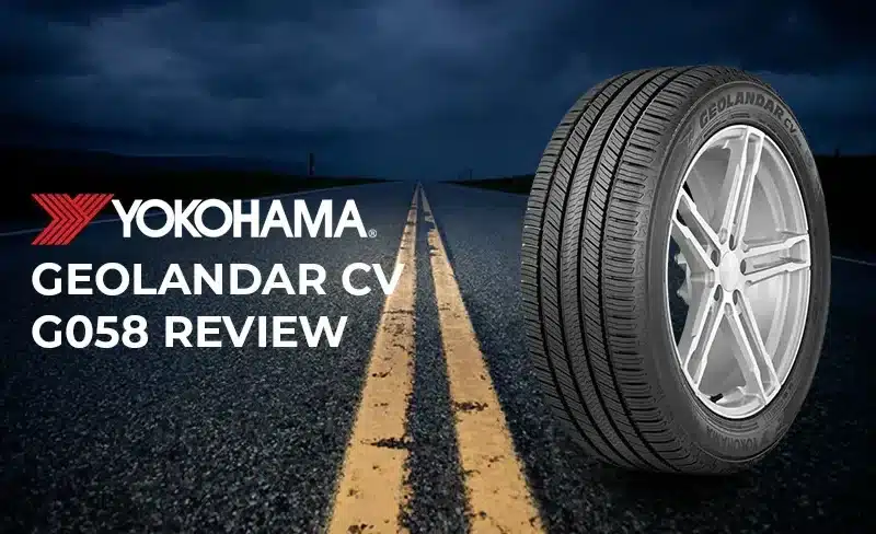 Yokohama Geolandar CV G058: The Ultimate All-Season Tire for Your Crossover