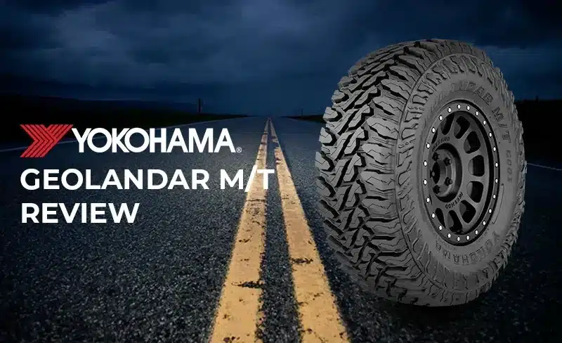 Yokohama Geolandar MT Review: The Ultimate Off-Road Companion